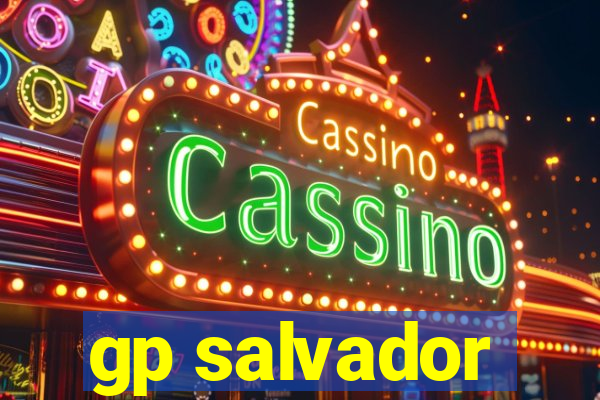 gp salvador